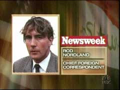 rod nordland the chief foreign correspondent for newsweek magazine and