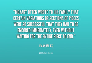 mozart quotes source http quotes lifehack org quote emanuel ax mozart ...