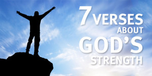Encouraging Bible Verses About God's Strength