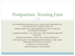 Postpartum Assessment And Nursing Care