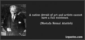 Mustafa Kemal Ataturk (Founder of Republic of Turkey) QuotesQuote