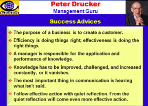 Advices, The Purpose Of A Business Is To Create A Customer, Efficiency ...