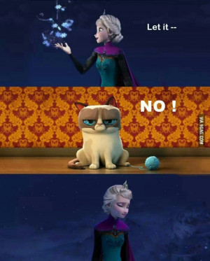 Let it go. Funny.