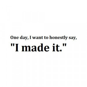 dream, made it, plans, quote, text, thinspiration