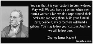 More Charles James Napier Quotes