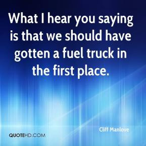 Cliff Manlove - What I hear you saying is that we should have gotten a ...