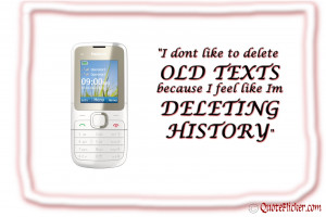 Quotes About Deleting Texts