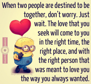 Minion-Quotes-When-two-people-are-destined-to-be-together.jpg