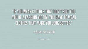 Quotes About How You Dress