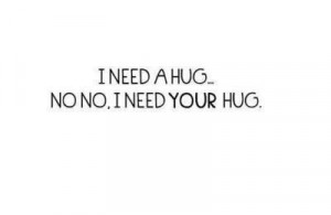 Use this BB Code for forums: [url=http://www.quotes99.com/i-need-a-hug ...