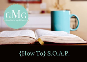 Awesome Bible study method: How To SOAP