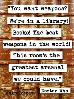 Via Books are the Best Weapon ...