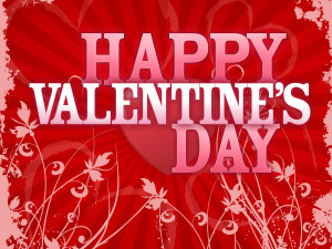 happy valentine s day to all may your day be filled with lots of love