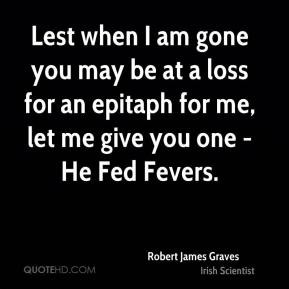 Quotes by Robert James Graves