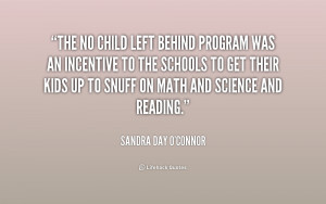 quote-Sandra-Day-OConnor-the-no-child-left-behind-program-was-204401 ...