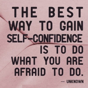 Gain-Quotes-Pain-Quote-The-best-way-to-gain-self-confidence-quotes ...