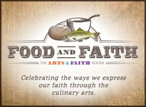 Loyola Press introduces the culinary arts to its Arts and Faith series ...