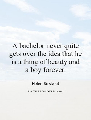 Bachelor Quotes and Sayings