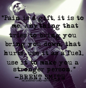 brent smith quotes shinedown