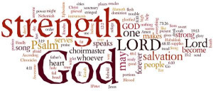 ... need it – Bible verses to give you strength Strength Bible verses
