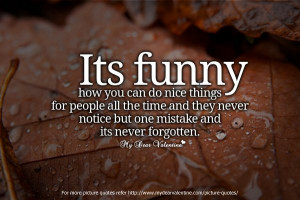 ... mydearvalentine.com/picture-quotes/its-funny-how-you-can-do-p-731.html