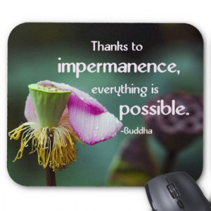 Lotus/Impermanence-Buddha's Teaching Quote Mouse Pads