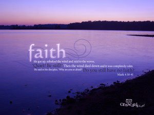 Faith - Mark 4:39-41 Wallpaper