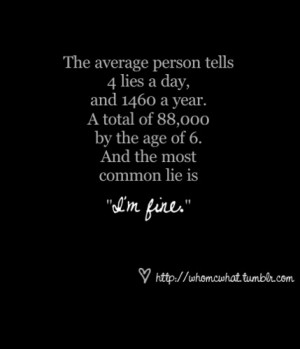 lies,quote,words,poetry,i,m,fine-488fb2a6b7147549fd9327daae669f28_h ...