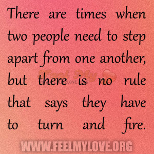 There are times when two people need to step apart from one another ...