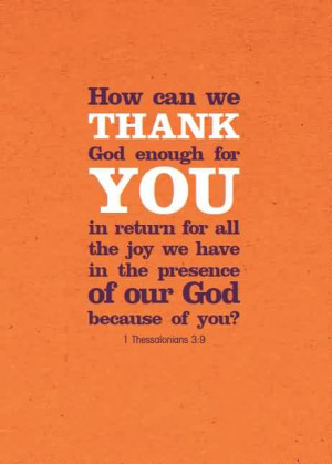 Popular Church Quote ~ How can we thank god enough for you in return ...