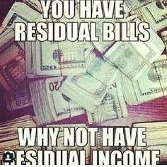 residual income is the best income ♥ $$ ask me how you can earn a ...