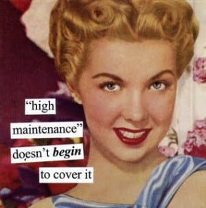 High-Maintenance
