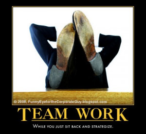 Team Work While You Just Sit Back And Strategize.