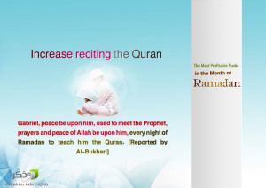 Increase reciting the Quran in Ramadan