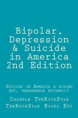 ... Depression Suicide in America Managing Mental Illness is possible