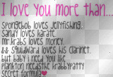 Love You More Than...