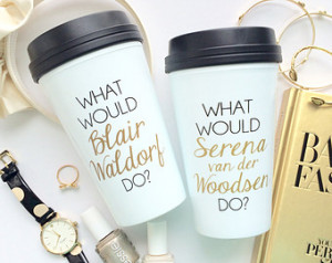 ... coffee mugs - gossip girl quote - gift - Blair Waldorf - Serena van