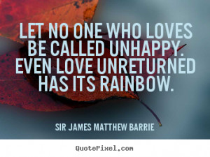 ... sir james matthew barrie more love quotes motivational quotes life