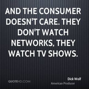 dick-wolf-dick-wolf-and-the-consumer-doesnt-care-they-dont-watch.jpg