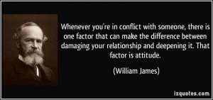 Whenever you're in conflict with someone, there is one factor that can ...