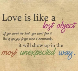 Love is like a lost object.....