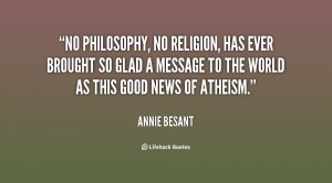 No philosophy, no religion, has ever brought so glad a message to the ...