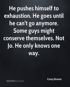 Exhaustion Quotes