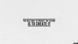 The Best Way To Predict The Future