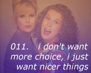 Absolutely Fabulous Quotes Tumblr Absolutely fabulous