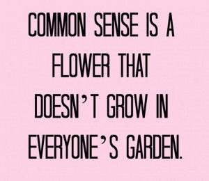 quotes about common sense