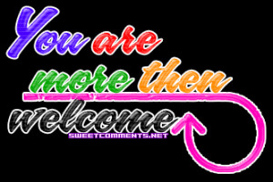 You are Welcome Comments and Profile Graphics