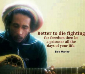 Awesome Bob Marley Quotes (14 Quotes)