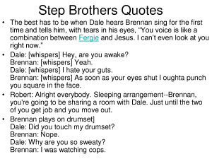 Step Brother Quotes…