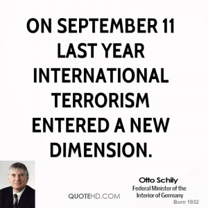 On September 11 last year international terrorism entered a new ...
